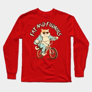 Fat and Furious - Fat Cat Riding a Bike Long Sleeve T-Shirt